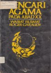 Mencari agama pada abad XX: wasiat filsafat