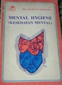 Mental hygiene (kesehatan mental)