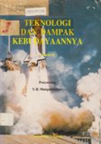 Teknologi dan dampak kebudayaannya