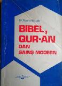 Bibel, Qur-an dan sains modern
