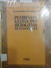 Pembinaan kehidupan beragama di Indonesia