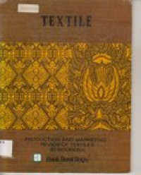 Textile: production and marketing review of textiles in  Indonesia