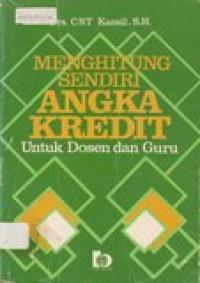 Menghitung sendiri angka kredit untuk dosen dan guru