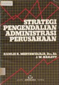 Strategi pengendalian administrasi perusahaan