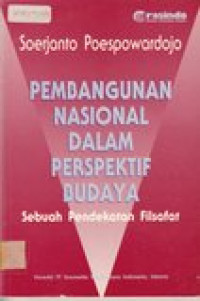 Pembangunan nasional dalam perspektif budaya: sebuah pendekatan filsafat