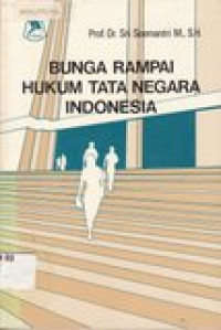 Bunga rampai hukum tata negara Indonesia