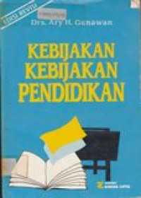 Kebijakan-kebijakan pendidikan