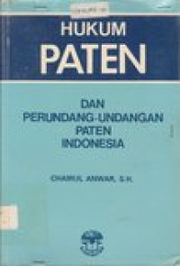 Hukum paten dan perundang-undangan paten Indonesia