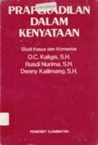 Praperadilan dalam Kenyataan