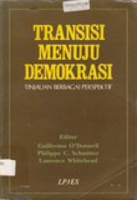 Transisi menuju demokrasi: tinjauan berbagai perspektif