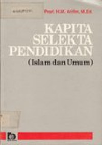 Kapita selekta pendidikan : Islam dan umum