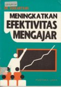 Meningkatkan Efektivitas Mengajar