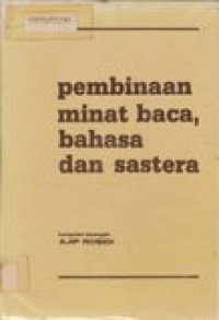 Pembinaan minat baca bahasa dan sastra