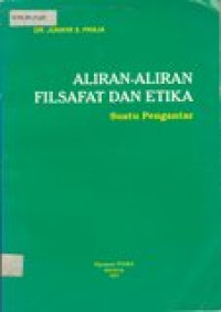 Aliran-aliran filsafat dan etika suatu pengantar