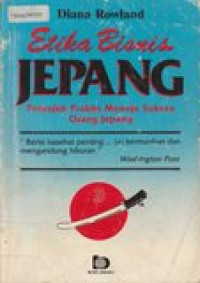 Etika bisnis Jepang: petunjuk praktis menuju sukses orang Jepang