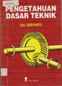 Pengetahuan dasar teknik