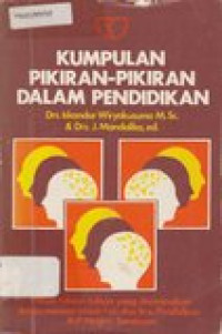 Kumpulan pikiran-pikiran dalam pendidikan