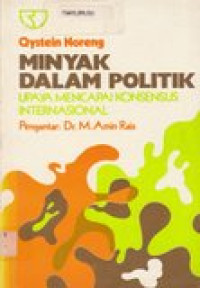 Minyak dalam politik: upaya mencapai konsensus internasional