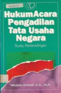 Hukum acara pengadilan tata usaha negara: suatu perbandingan