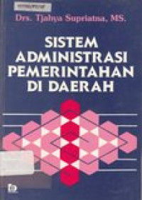 Sistem administrasi pemerintahan di daerah