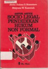 Aspek-aspek socio legal pendidikan hukum non formal