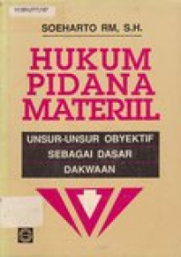 Hukum pidana material: unsur-unsur obyektif sebagai dasar dakwaan