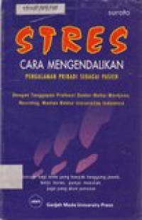 Stres cara mengendalikan: pengalaman pribadi sebagai pasien