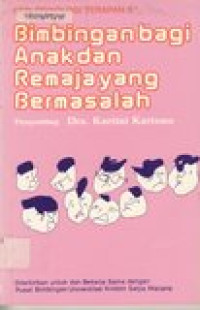 Bimbingan bagi anak dan remaja yang bermasalah