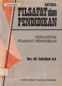 Filsafat dan pendidikan: pengantar filsafat pendidikan