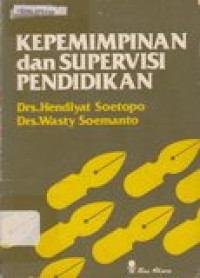 Kepemimpinan dan supervisi pendidikan