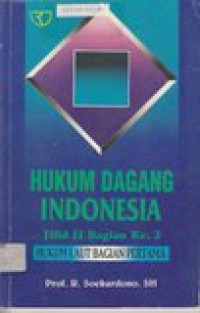 Hukum dagang Indonesia: hukum laut bagian pertama