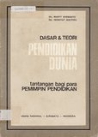 Dasar dan teori pendidikan dunia: tantangan bagi para pemimpin pendidikan