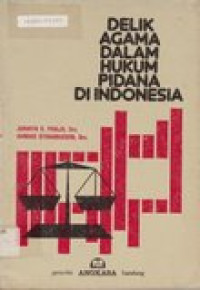 Delik agama dalam hukum pidana di Indonesia