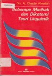 Beberapa Masalah dan Dikotomi Teori Linguistik