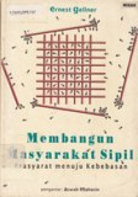 Membangun masyarakat sipil: prasyarat menuju kebebasan