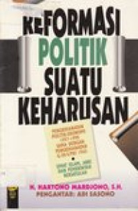 Reformasi Politik Suatu Keharusan