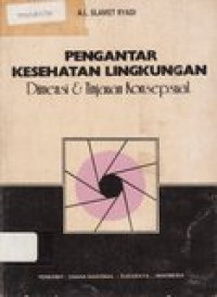 Pengantar kesehatan lingkungan: dimensi dan tinjauan konsepsual