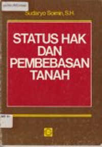 Status hak dan pembebasan tanah