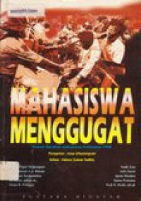 Mahasiswa menggugat: potret gerakan mahasiswa Indonesia 1998