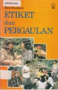 Etiket dan pergaulan