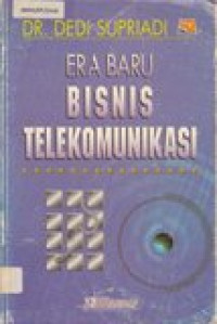 Era Baru Bisnis Telekomunikasi