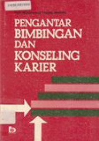 Pengantar bimbingan dan konseling karier