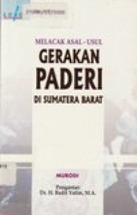 Melacak asal-usul gerakan paderi di Sumatera Barat