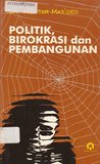 Politik birokrasi dan pembangunan