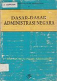 Dasar-dasar administrasi negara