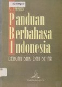 Panduan berbahasa indonesia dengan baik dan benar