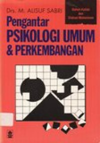 Pengantar Psikologi Umum dan Perkembangan