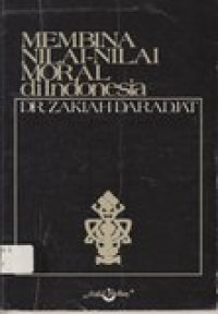 Membina nilai-nilai moral di Indonesia