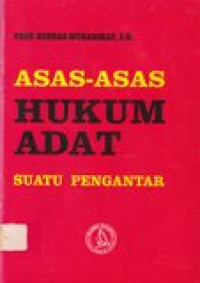 Asas-asas hukum adat: suatu pengantar