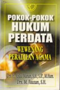 Pokok-pokok hukum perdata: wewenang Peradilan Agama